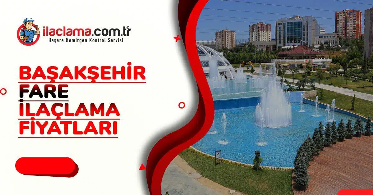 Başakşehir fare ilaçlama fiyatları